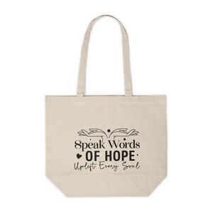 Speak Words Of Hope Custom Canvas Tote Bag